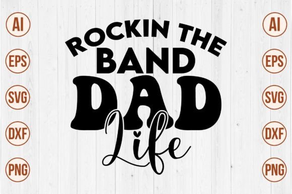 Download Rockin the Band Dad Life Svg - Premium Bundle